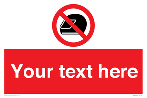 Custom No Motorcycle Helmets Sign